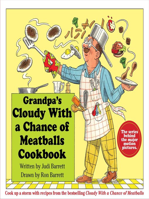 Title details for Grandpa's Cloudy with a Chance of Meatballs Cookbook by Judi Barrett - Available